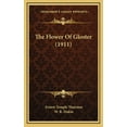 thumbnail image 1 of The Flower Of Gloster (1911) (Hardcover), 1 of 1