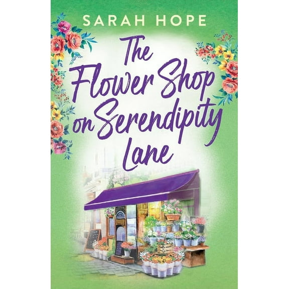 The Flower Shop on Serendipity Lane, (Paperback)