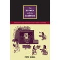 thumbnail image 1 of Pre-Owned The Flower and the Scorpion: Sexuality Ritual in Early Nahua Culture (Paperback 9780822351511) by Pete Sigal, 1 of 1