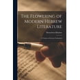 thumbnail image 1 of The Flowering of Modern Hebrew Literature; a Volume of Literary Evaluation, (Paperback), 1 of 1