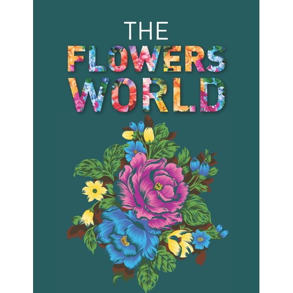 The Flowers World (Paperback)