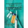 thumbnail image 1 of The Flu Conspiracy (Hardcover), 1 of 1