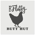thumbnail image 1 of The Fluffy Butt Hut Chicken Coop DIY Cookie Wall Craft Stencil - 3.5 Inch, 1 of 5