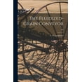 thumbnail image 1 of The Fluidized-grain Conveyor; 364, (Paperback), 1 of 1