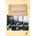 thumbnail image 1 of The Fly Room: The Story of the Scientists Who Discovered Genetics and Reinvented Evolution, (Hardcover), 1 of 1