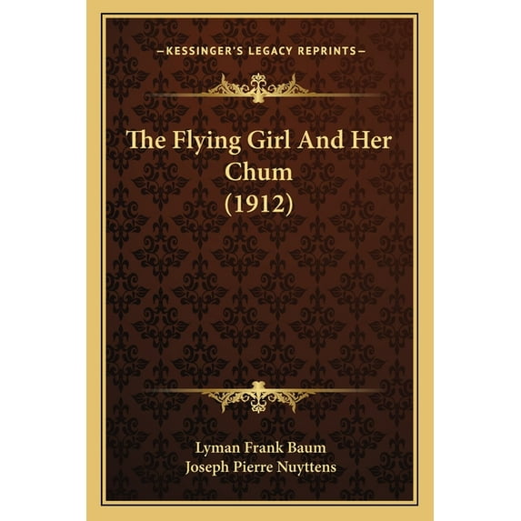 The Flying Girl And Her Chum (1912) (Paperback)