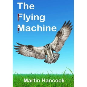 The Flying Machine, (Paperback)