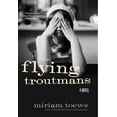 thumbnail image 1 of The Flying Troutmans: A Novel, 1 of 3