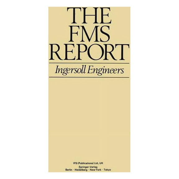 The Fms Report: Ingersoll Engineers, (Paperback)
