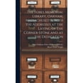 thumbnail image 1 of The Fobes Memorial Library, Oakham, Massachusetts, With the Addresses at the Laying of the Corner-stone and at the Dedication (Hardcover), 1 of 7