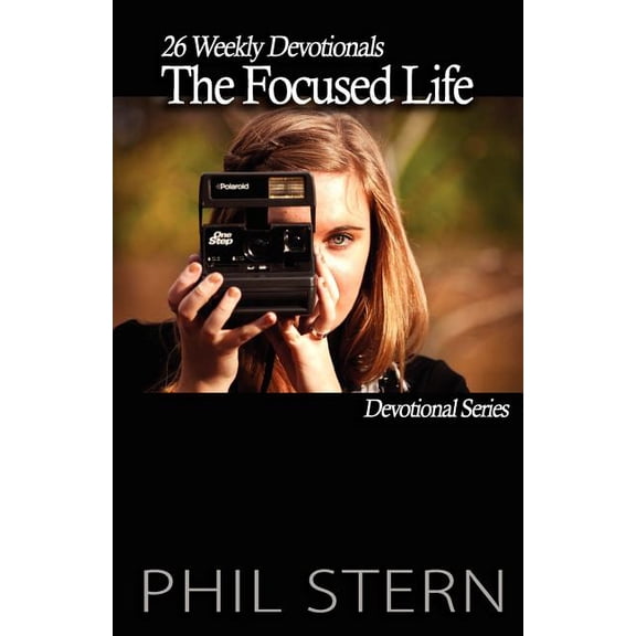 The Focused Life (Paperback)