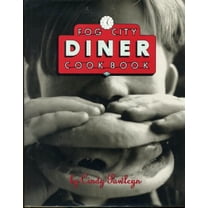 Pre-Owned The Fog City Diner Cookbook (Hardcover) 0898154936 9780898154931