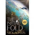 thumbnail image 1 of The Fold: The Initial Fold : Large Print Edition (Series #1) (Paperback), 1 of 1