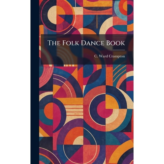 The Folk Dance Book, (Hardcover)