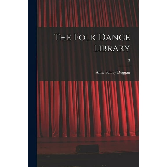 The Folk Dance Library; 3, (Paperback)