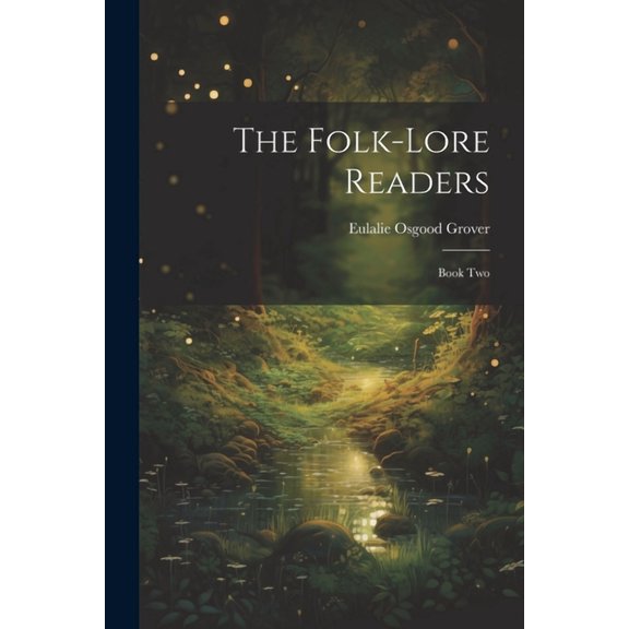 The Folk-Lore Readers (Paperback)