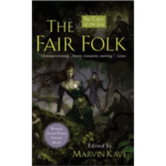 Pre-Owned The Fair Folk: Six Tales of the Fey (Unknown) 0441015573 9780441015573