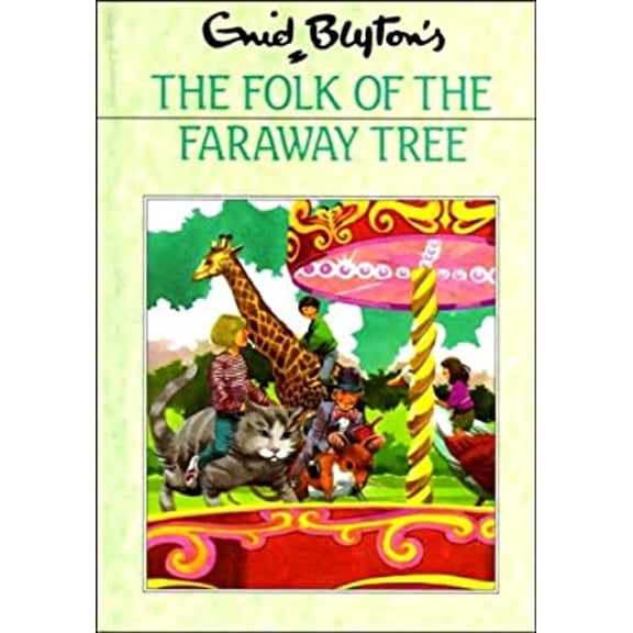 Pre-Owned The Folk of the Faraway Tree (Hardcover) 0603032869 9780603032868