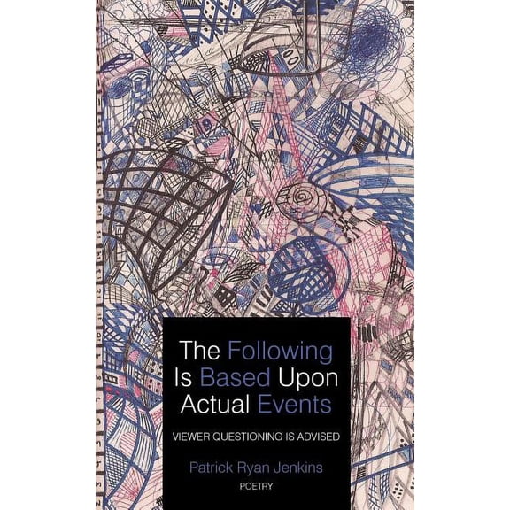 The Following Is Based Upon Actual Events Viewer Questioning Is Advised (Paperback)
