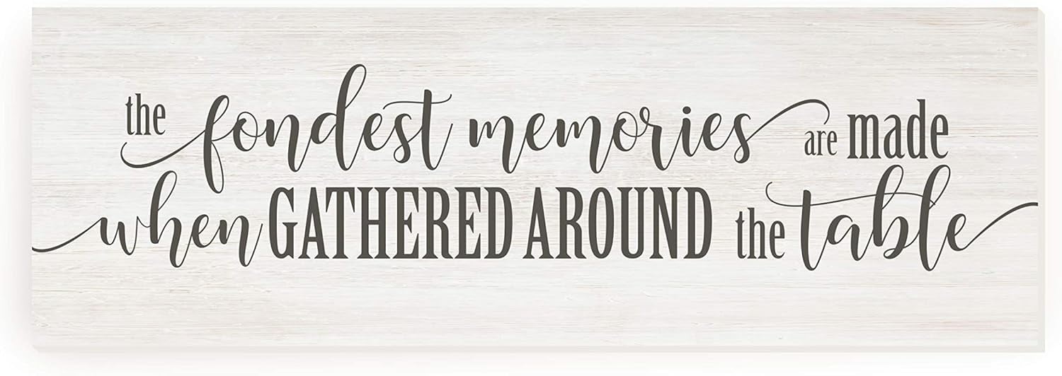 The Fondest Memories Are Made Gathered At The Table Wood Rustic Style Wall Décor Sign 12x36