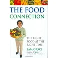 thumbnail image 1 of Pre-Owned The Food Connection: The Right Food at the Right Time (Hardcover) 1553350081 9781553350088, 1 of 1