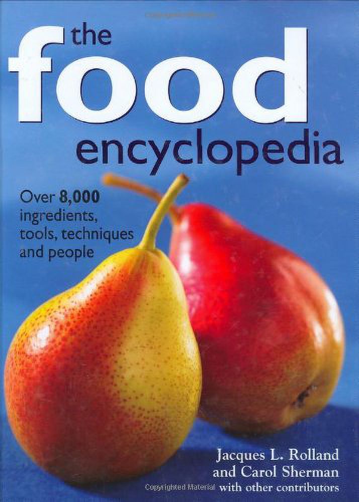 Pre-Owned The Food Encyclopedia: Over 8,000 Ingredients, Tools ...