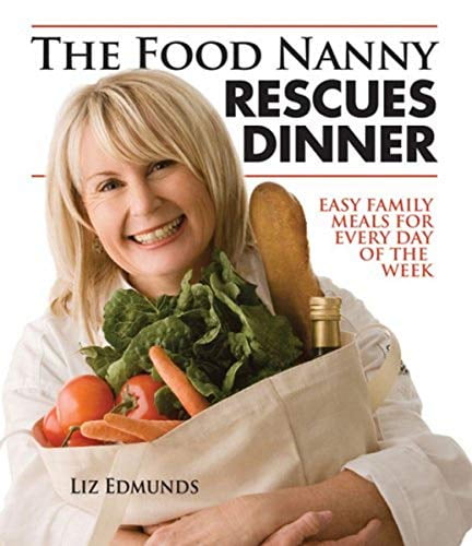 Pre-Owned The Food Nanny Rescues Dinner: Easy Family Meals for Every Day of the Week (Paperback) 093527877X 9780935278774