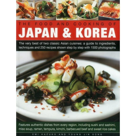 The Food and Cooking of Japan & Korea (Paperback)