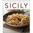 thumbnail image 1 of Pre-Owned The Food and Cooking of Sicily: 65 Classic Dishes from Sicily, Calabria, Basilicata and Puglia (Hardcover) 190314180X 9781903141809, 1 of 1