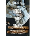 thumbnail image 1 of Pre-Owned The Food and Wine of France: Eating and Drinking from Champagne to Provence (Hardcover) 1594204527 9781594204524, 1 of 1