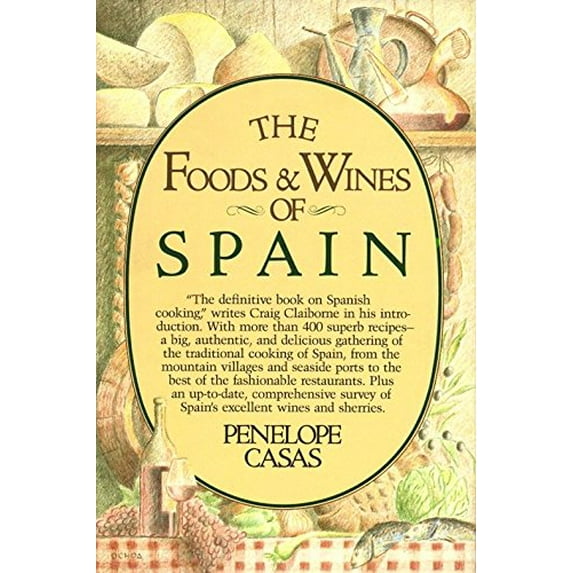 Pre-Owned The Foods and Wines of Spain: A Cookbook (Hardcover) 0394513487