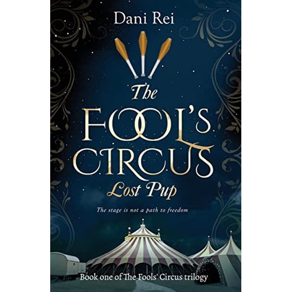 Pre-Owned The Fools' Circus: Lost Pup (Paperback) 1736724630 9781736724637