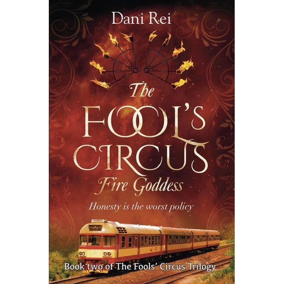 The Fools' Circus: Fire Goddess, (Paperback)