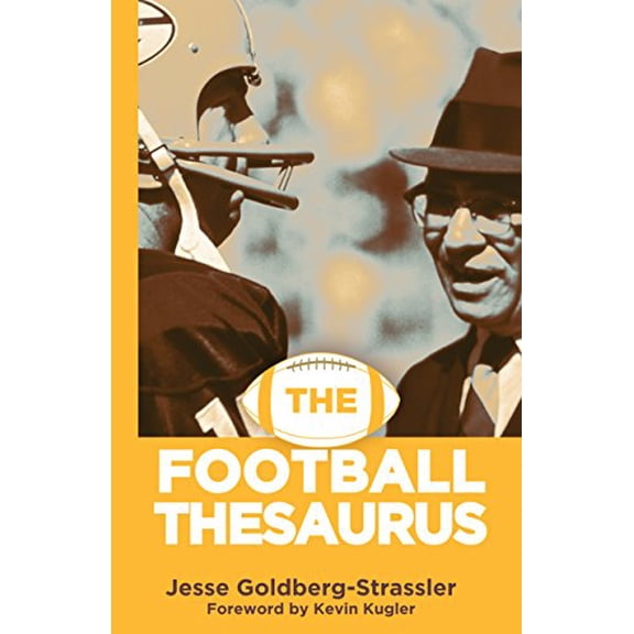 Pre-Owned The Football Thesaurus (Paperback) 9781938532252