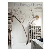 The Foraged Home, (Hardcover)