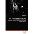 thumbnail image 1 of The Forbidden Future (Paperback), 1 of 1