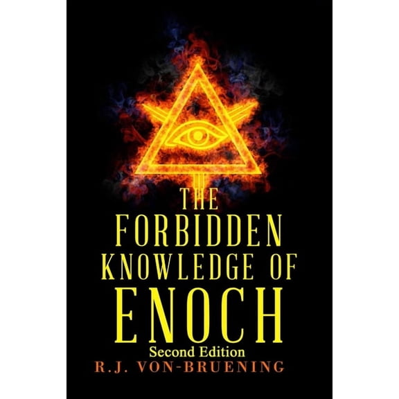 The Forbidden Knowledge of Enoch: Second Edition, (Paperback)