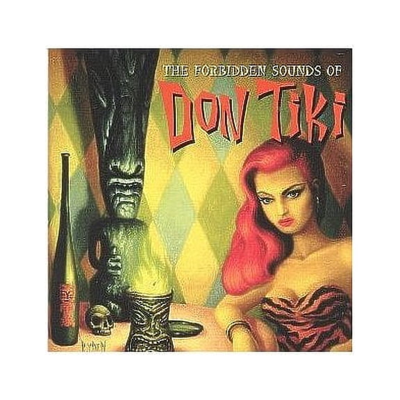 The Forbidden Sounds of Don Tiki (CD) by Don Tiki