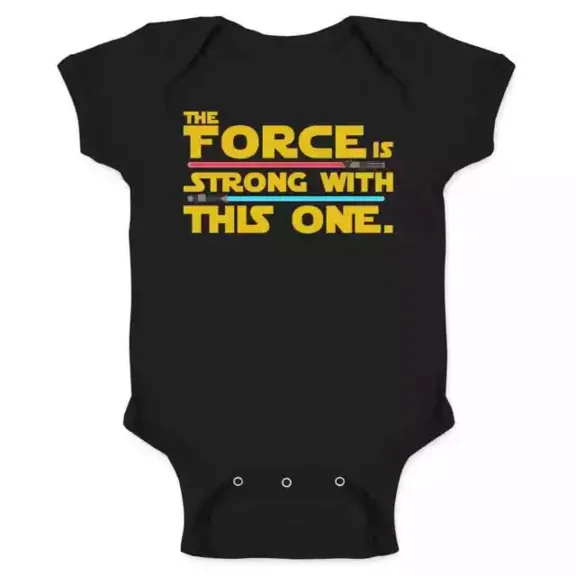 The Force Is Strong With This One Baby Bodysuit Cute Baby Onesie, BABY BODYSUIT LAT 4424