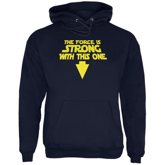 The Force Is Strong With This One Mens Hoodie Navy LG