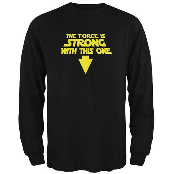 The Force Is Strong With This One Mens Long Sleeve T Shirt Black X-LG