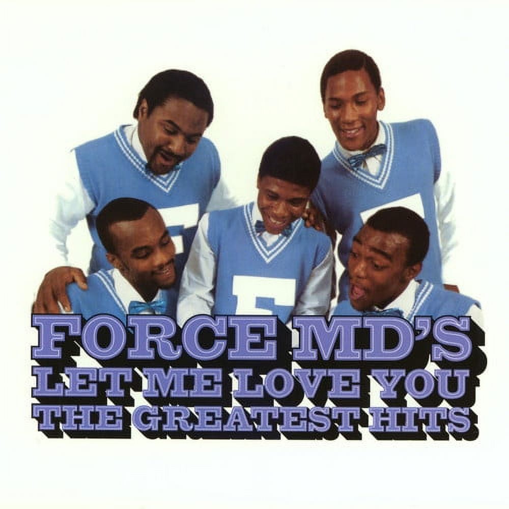 TOMMY BOY MUSIC The Force M.D.'s - Let Me Love You: Force M.D's G.H. - Music & Performance - CD