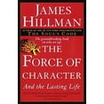thumbnail image 1 of Pre-Owned The Force of Character: And the Lasting Life (Paperback) 0345424050 9780345424051, 1 of 1
