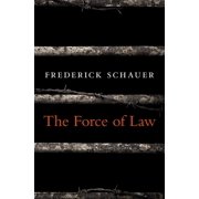 The Force of Law, Hardcover