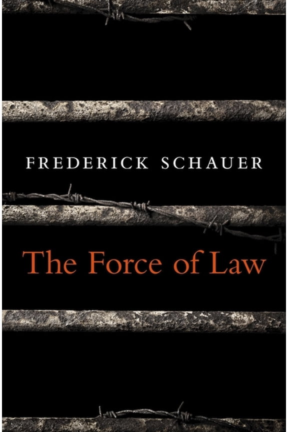 The Force of Law, (Hardcover)