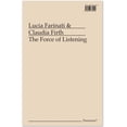 thumbnail image 1 of The Force of Listening, (Paperback), 1 of 1