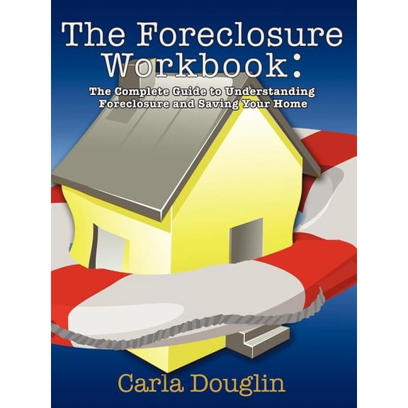 The Foreclosure Workbook, (Paperback)