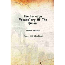 The Foreign Vocabulary Of The Qur'an 1938 [Hardcover]
