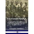 thumbnail image 1 of The Forest People: Africa's Pygmy Tribes Along the Congo River - their Hunter-Gatherer Culture, Village Customs and Bond, (Paperback), 1 of 1