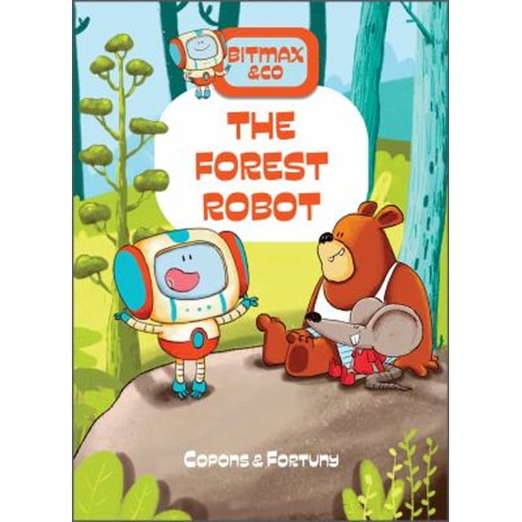 Pre-Owned The Forest Robot (Hardcover) 0764363050 9780764363054